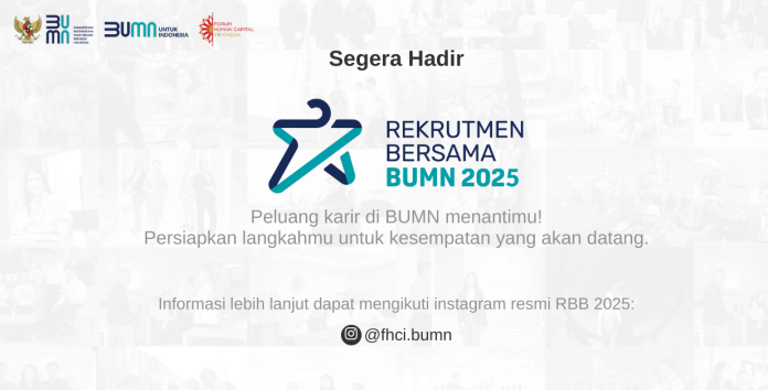 Rekrutmen Bersama BUMN 2025 Dibuka: Syarat, Tahapan Seleksi, dan Tips Lolos