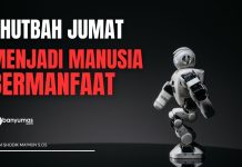 Khutbah Jumat: Menjadi Manusia Bermanfaat