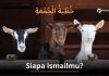 Khutbah Jumat: Siapa Ismailmu?