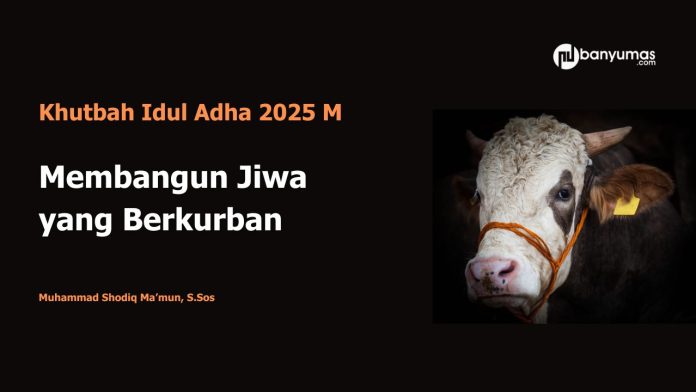Khutbah Idul Adha 2025: Membangun Jiwa yang Berkurban