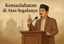 Khutbah Jumat: Kemaslahatan di Atas Segalanya
