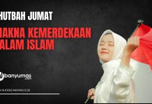 Khutbah Jumat: Makna Kemerdekaan dalam Perspektif Islam