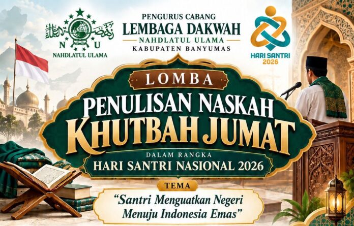 PC LDNU Banyumas Gelar Lomba Naskah Khutbah Jumat untuk Santri se-Kabupaten Banyumas